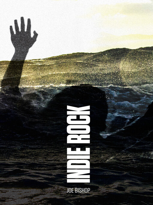 Title details for Indie Rock by Joe Bishop - Available